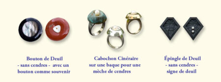 Assortiment sans cendres : Boutons de Deuil, Épingle de Deuil avec veine de feuille et avec perles. Avec cendres : Cabochon Cinéraire sur bague.